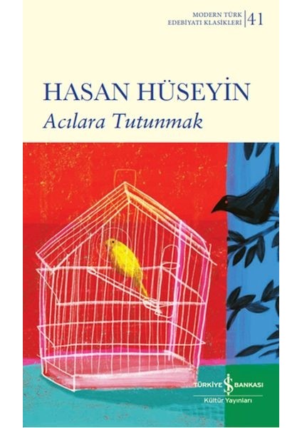 Acılara Tutunmak (Ciltli)