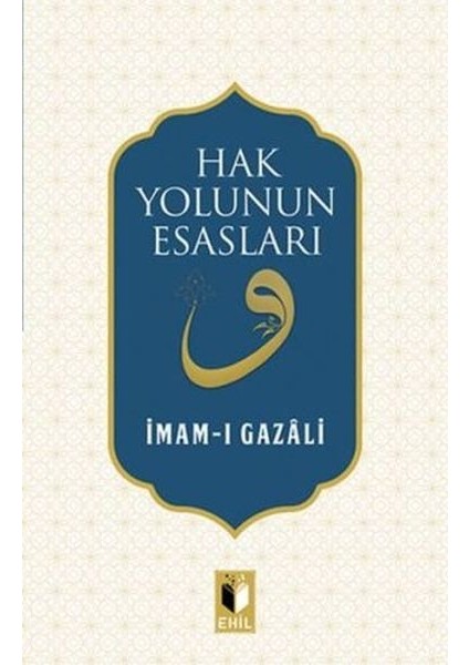 Hak Yolunun Esasları