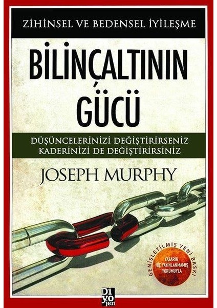 Bilinçaltının Gücü - Zihinsel ve Bedensel Iyileşme