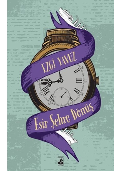 Esir Şehre Dönüş