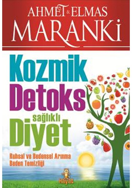 Kozmik Detoks Sağlıklı Diyet