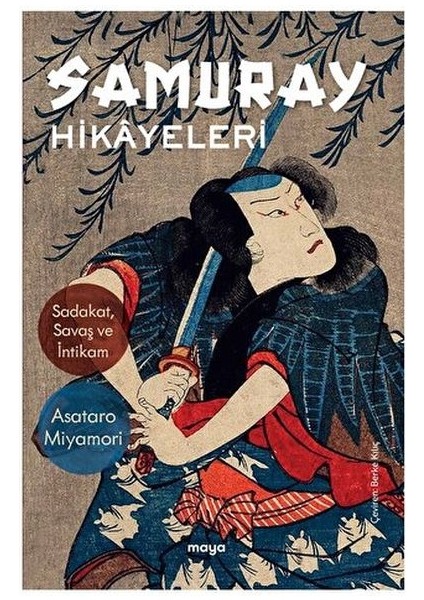 Samuray Hikayeleri Sadakat, Savaş ve Intikam