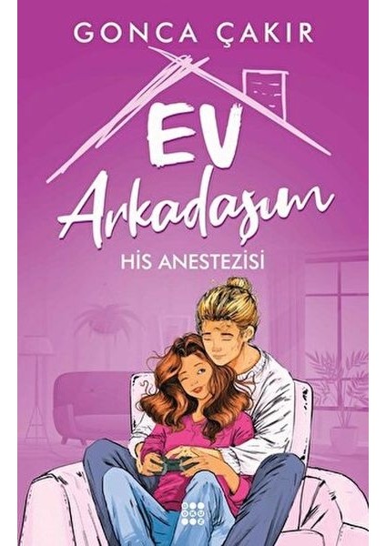 Ev Arkadaşım 2 - His Anestezisi