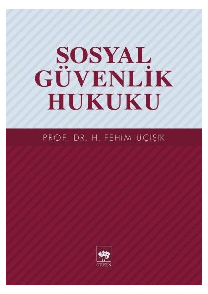Sosyal Güvenlik Hukuku