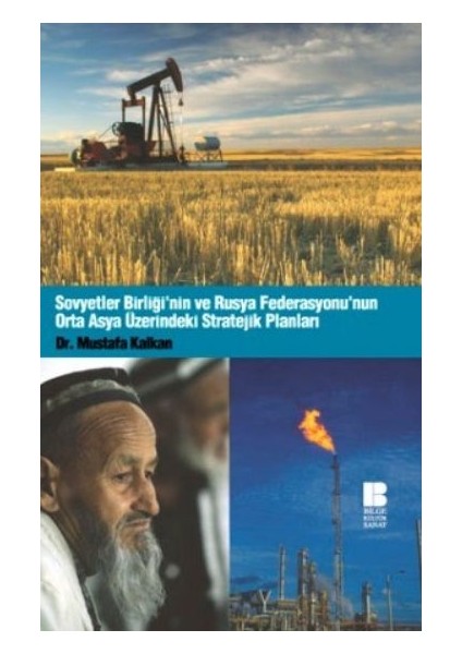 Sovyetler Birliği'nin ve Rusya Federasyonu'nun Orta Asya Üzerindeki Stratejik Planları