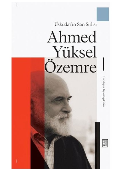 Üsküdar'ın Son Sırlısı: Ahmed Yüksel Özemre