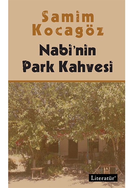 Nabi’nin Park Kahvesi