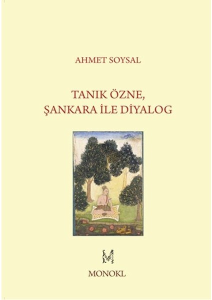 Tanık Özne, Şankara Ile Diyalog