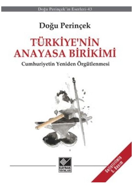 Türkiye’nin Anayasa Birikimi