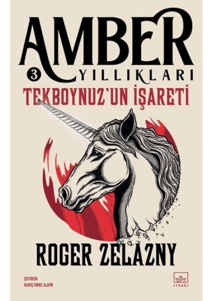 Tekboynuz’un Işareti- Amber Yıllıkları 3