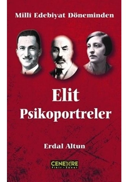 Milli Edebiyat Döneminden Elit Psikoportreler