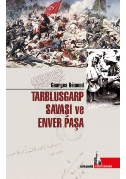 Trablusgarp Savaşı ve Enver Paşa