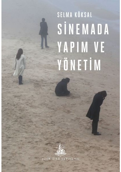 Sinemada Yapım ve Yönetim