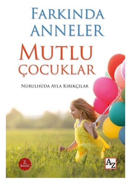 Farkında Anneler Mutlu Çocuklar