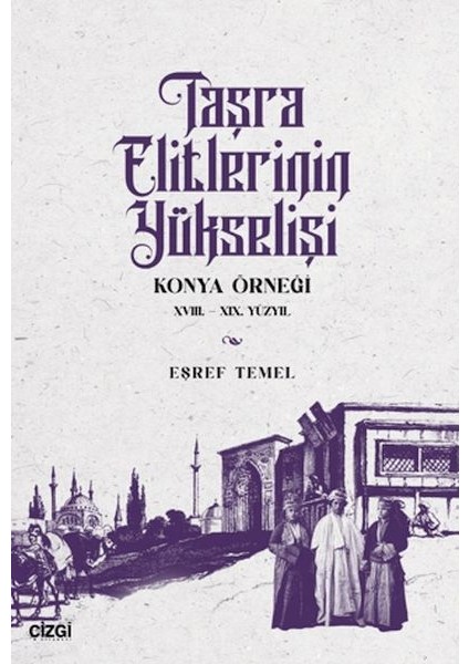 Taşra Elitlerinin Yükselişi