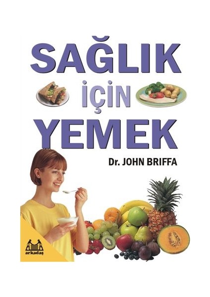 Sağlık Için Yemek