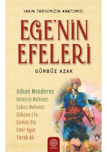 Ege’nin Efeleri