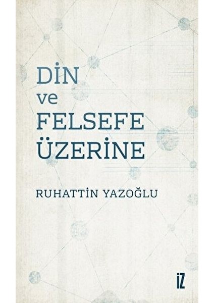 Din ve Felsefe Üzerine