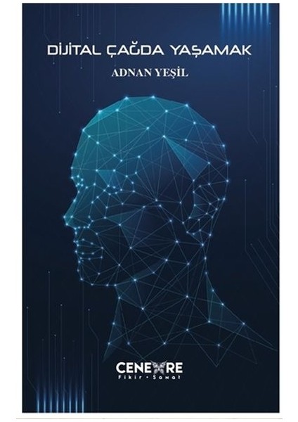 Dijital Çağda Yaşamak