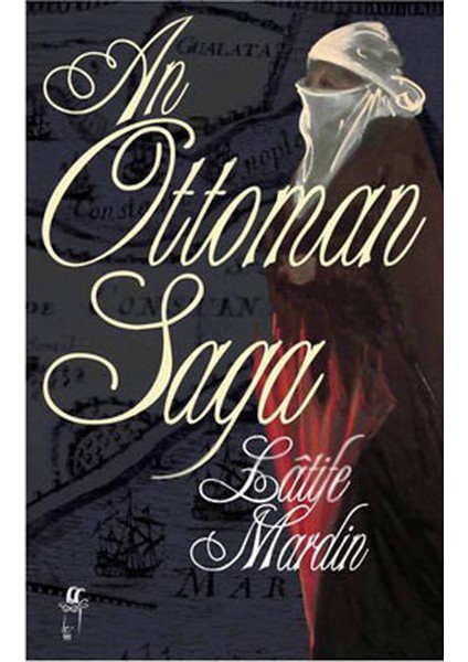 An Ottoman Saga