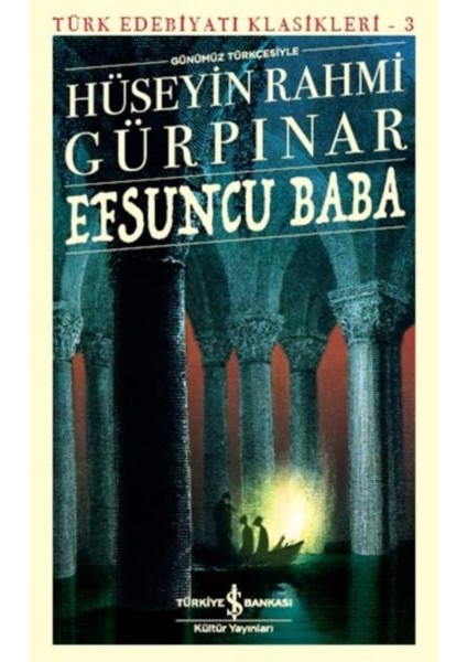 Efsuncu Baba - Türk Edebiyatı Klasikleri