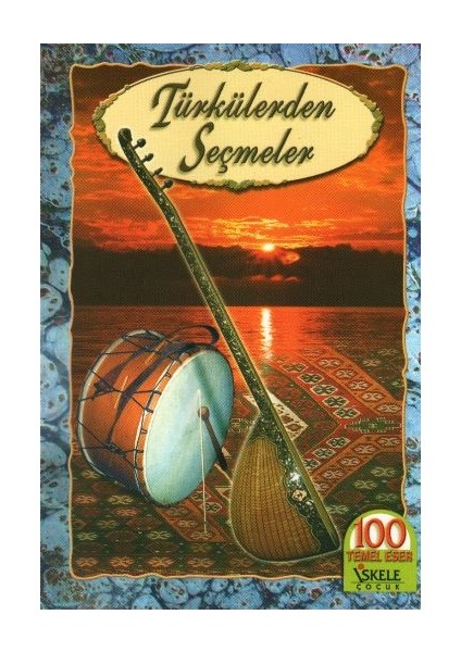 Türkülerden Seçmeler