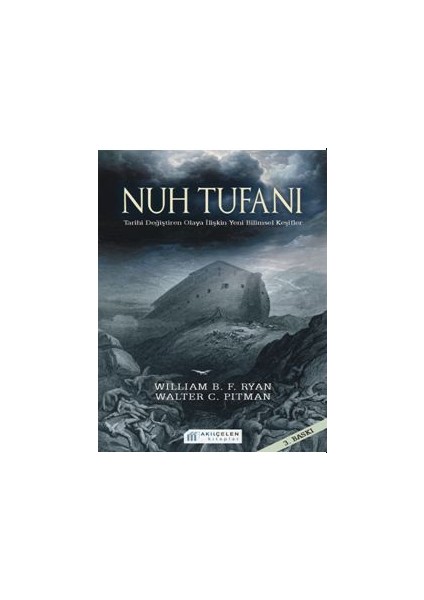 Nuh Tufanı - Tarihi Değiştiren Olaya Ilişkin Yeni Keşifler