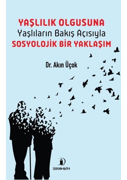 Yaşlılık Olgusu