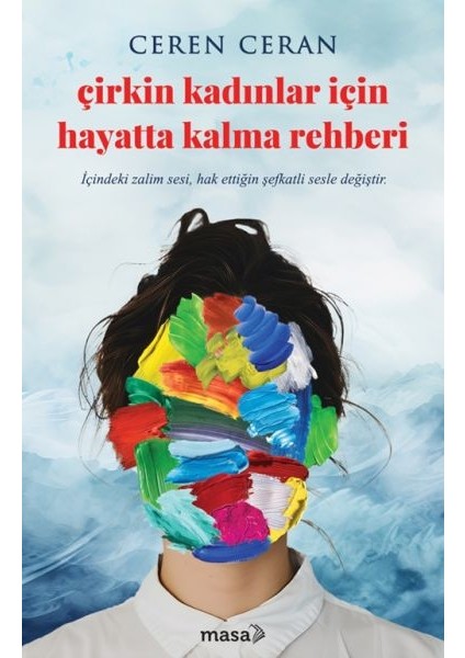 Çirkin Kadınlar Için Hayatta Kalma Rehberi