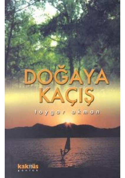 Doğaya Kaçış