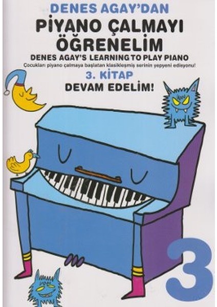 Denes Agay'dan Piyano Çalmayı Öğrenelim 3. Kitap