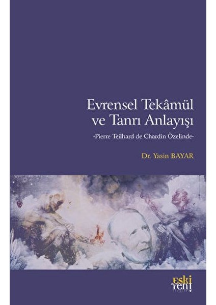 Evrensel Tekamül ve Tanrı Anlayışı