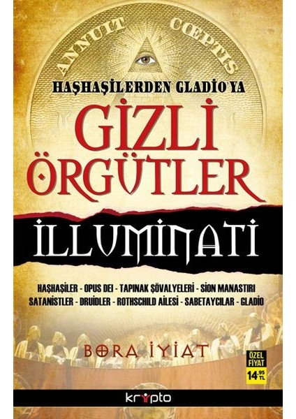 Haşhaşilerden Gladioya Gizli Örgütler Illuminati