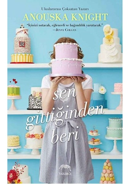 Sen Gittiğinden Beri