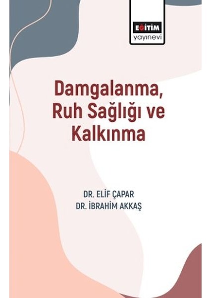 Damgalanma, Ruh Sağlığı ve Kalkınma