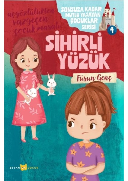 Sonsuza Kadar Mutlu Yaşayan Çocuklar Serisi - 4 Sihirli Yüzük