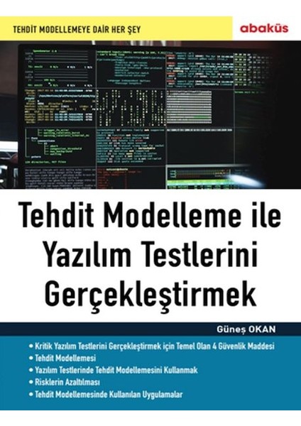 Tehdit Modelleme ile Yazılım Testlerini Gerçekleştirmek