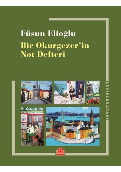 Bir Okurgezer'in Not Defteri