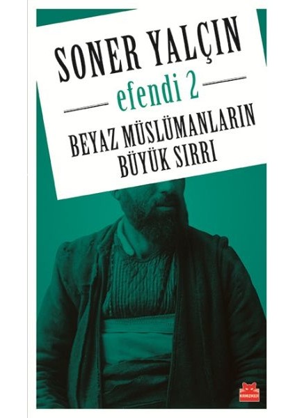 Beyaz Müslümanların Büyük Sırrı - Efendi 2