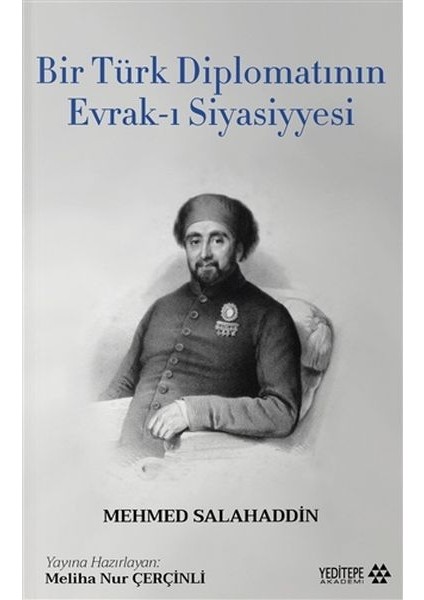 Bir Türk Diplomatının Evrak-I Siyasiyyesi