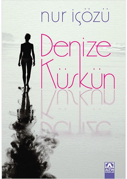 Denize Küskün