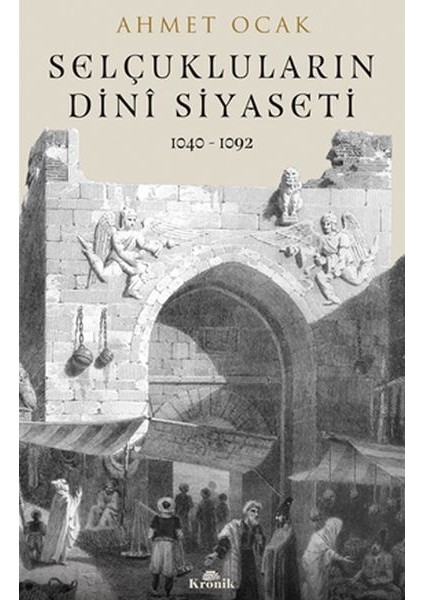 Selçuklular’ın Dini Siyaset