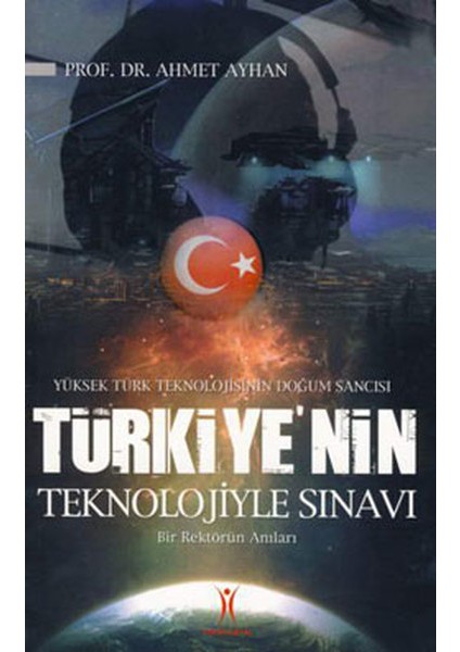Türkiye'nin Teknolojiyle Sınavı