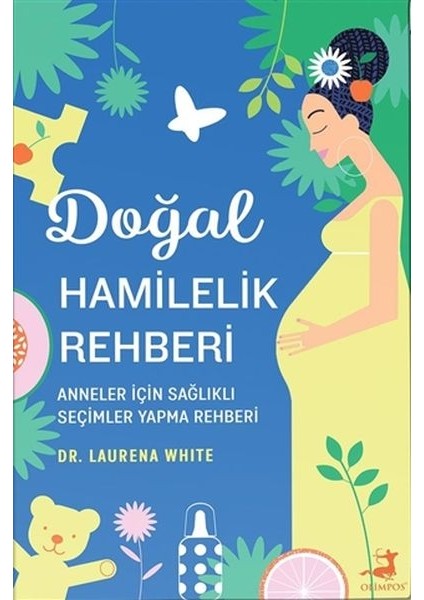 Doğal Hamilelik Rehberi