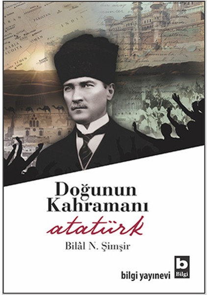 Doğunun Kahramanı Atatürk