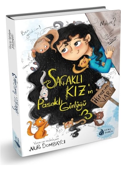 Saçaklı Kızın Pasaklı Günlüğü-3 Itirazım Var!