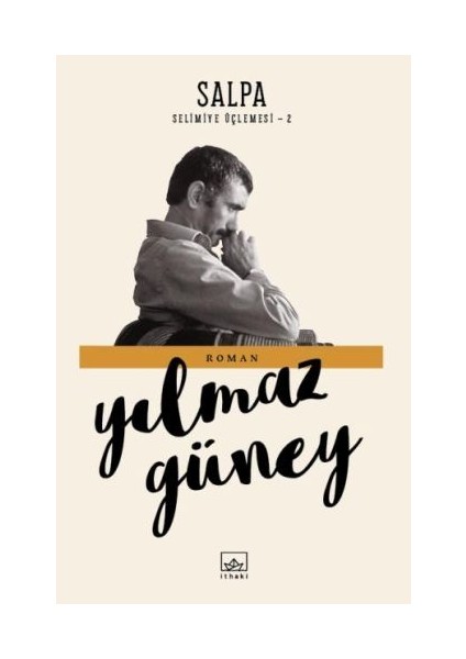 Selimiye Üçlemesi 2 - Salpa