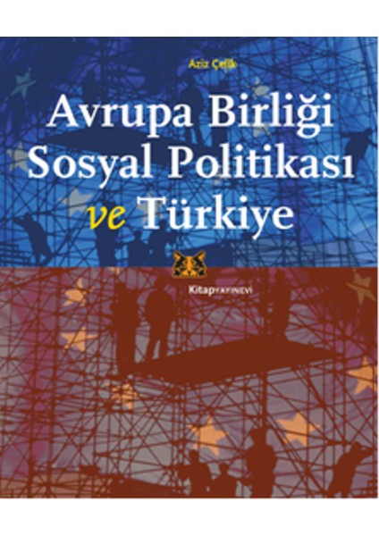 Avrupa Birliği Sosyal Politikası ve Türkiye