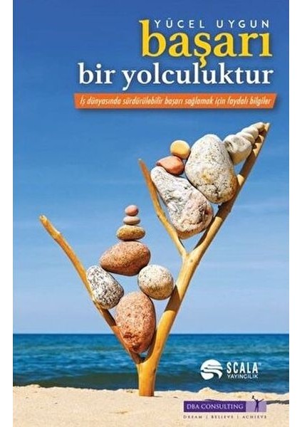 Başarı Bir Yolculuktur