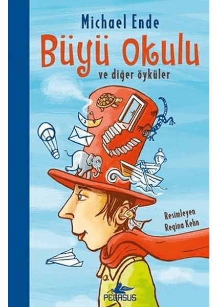 Büyü Okulu ve Diğer Öyküler